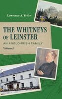 Lawrence a Tritle - Whitneys of Leinster, Inbunden