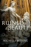 Michelle Bitting - Ruined Beauty, Häftad