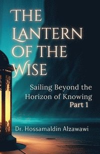 bokomslag Lantern of the Wise