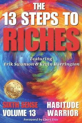 bokomslag 13 Steps to Riches - Habitude Warrior Volume 13 Sixth Sense
