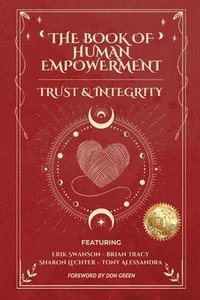 bokomslag The Book of Human Empowerment: Trust & Integrity