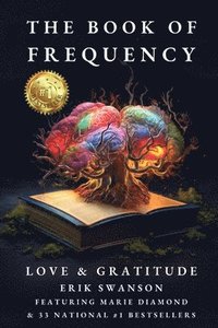 bokomslag The Book of Frequency - Love & Gratitude