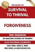 The Book of Survival to Thrival - Forgiveness