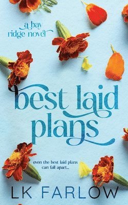 Best Laid Plans 1