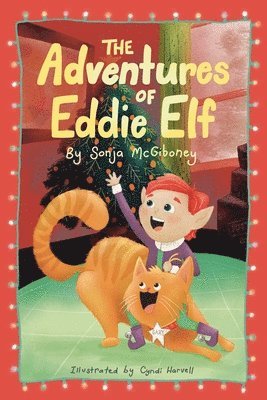 Sonja McGiboney - Adventures of Eddie Elf, Häftad