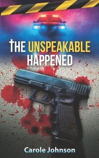 bokomslag Unspeakable Happened