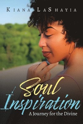 Kiana Lashayia - Soul Inspirations, Häftad