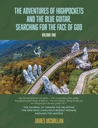 bokomslag HighPockets and the Blue Guitar: Searching for the Face of God