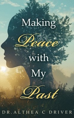 Making Peace With My Past 1