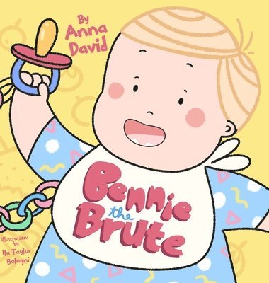 Anna David - Bennie the Brute, Inbunden