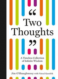 bokomslag Two Thoughts: A Timeless Collection of Infinite Wisdom