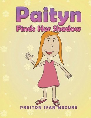 Paityn Finds Her Shadow 1