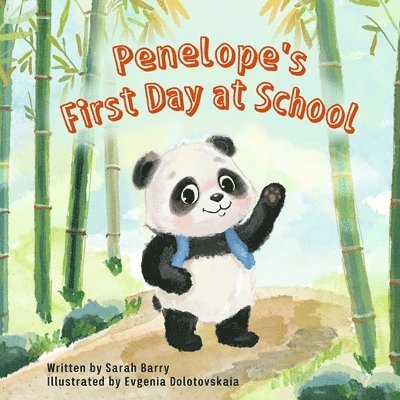 Penelope's First Day at School 1