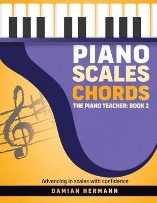 Damian Hermann - Piano Scales Chords, Häftad