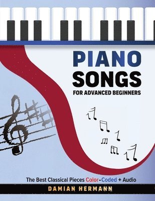 Damian Hermann - Piano Songs for Advanced Beginners, Häftad
