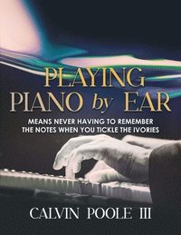 bokomslag Playing Piano by Ear