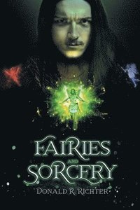 bokomslag Fairies and Sorcery