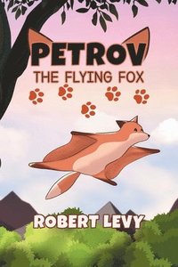 bokomslag Petrov The Flying Fox