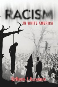 bokomslag Racism in White America