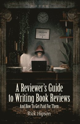 bokomslag Reviewer's Guide to Writing Book Reviews