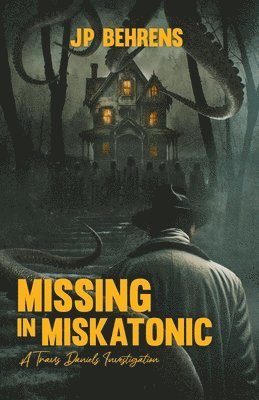 bokomslag Missing in Miskatonic