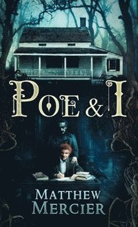bokomslag Poe & I