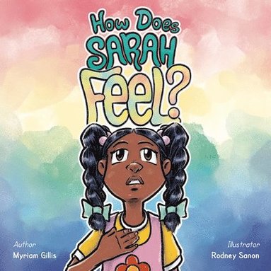 Myriam Gillis - How Does Sarah Feel?, Häftad