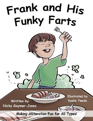 Frank and His Funky Farts 1