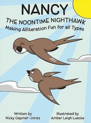 bokomslag Nancy the Noontime Nighthawk