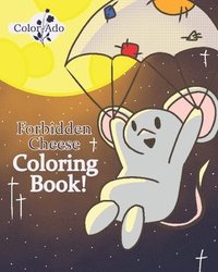 bokomslag Forbidden Cheese Coloring Book