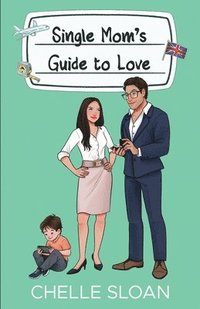 bokomslag Single Mom's Guide to Love