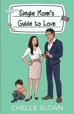 Single Mom's Guide to Love 1