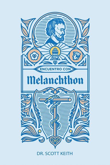 Scott Leonard Keith, Scott Keith - Encuentro con Melanchthon, Häftad
