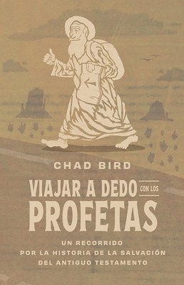 bokomslag Viajar a Dedo Con Los Profetas