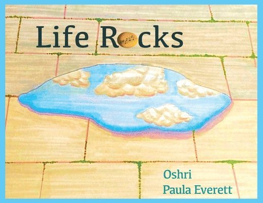 Life Rocks 1