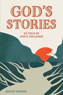 God's Stories as told by God's Children, Häftad