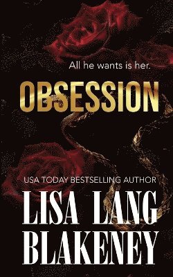 Lisa Lang Blakeney - Obsession, Häftad
