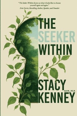 Stacy Kenney - Seeker Within, Häftad