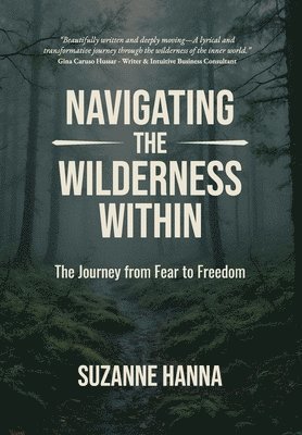 Navigating The Wilderness Within