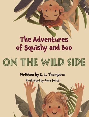 K L Thompson - On The Wild Side, Inbunden
