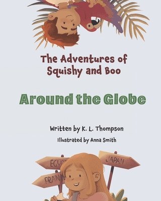 K L Thompson - Around the Globe, Häftad. Tillgänglighet: Lägg i varukorg