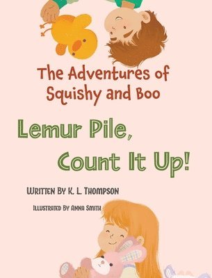 K L Thompson - Lemur Pile, Count It Up!, Inbunden