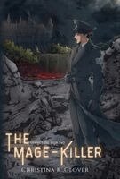 Christina K Glover - Mage-Killer, Inbunden