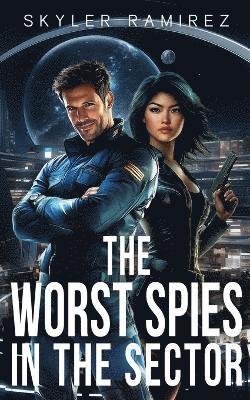 bokomslag Worst Spies in the Sector