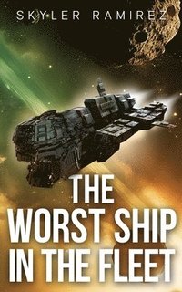 bokomslag Worst Ship in the Fleet