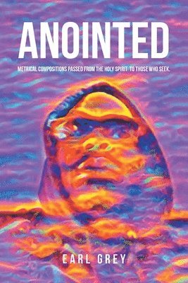Earl Grey - Anointed, Häftad