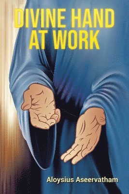 Divine Hand at Work 1