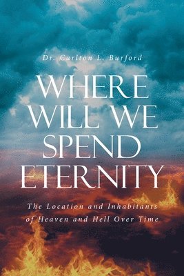 Where Will We Spend Eternity 1