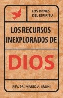 bokomslag Los Recursos Inexplorados de Dios