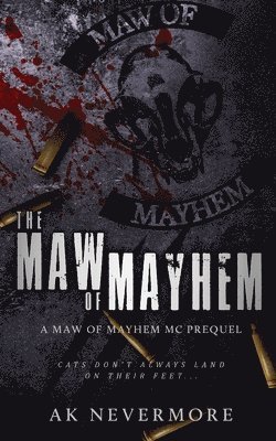 The Maw of Mayhem 1